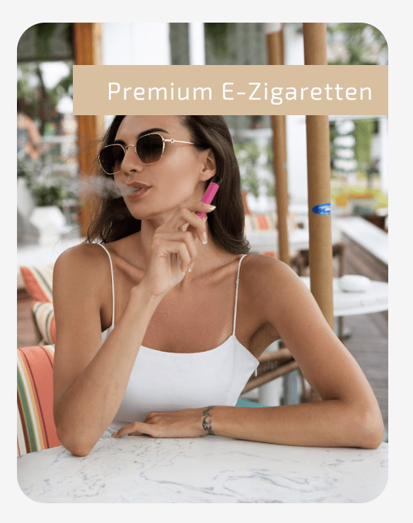 Premium E-Zigaretten